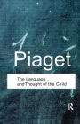 The Language and Thought of the Child / Edition 1