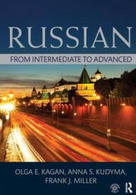 Title: Russian: From Intermediate to Advanced, Author: Olga Kagan