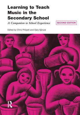 Learning to Teach Music in the Secondary School: A Companion to School Experience / Edition 2