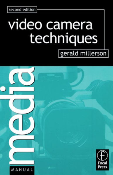 Video Camera Techniques / Edition 2