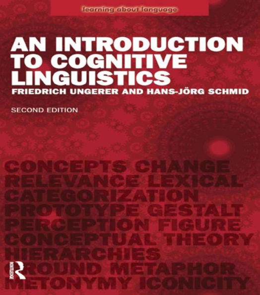 An Introduction to Cognitive Linguistics / Edition 2