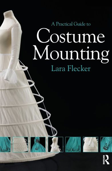 A Practical Guide to Costume Mounting