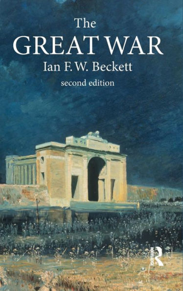 The Great War: 1914-1918 / Edition 2