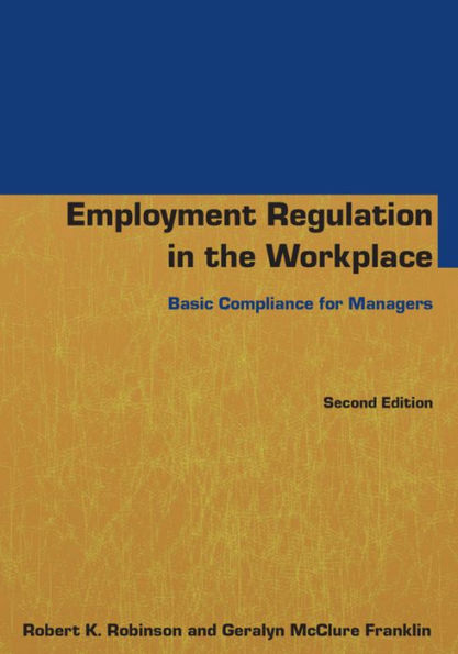 Employment Regulation the Workplace: Basic Compliance for Managers