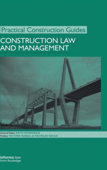 Construction Law and Management / Edition 1
