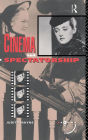 Cinema and Spectatorship / Edition 1