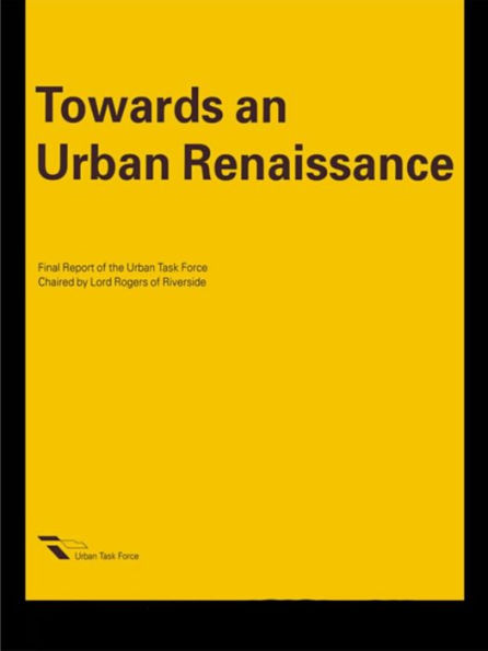 Towards an Urban Renaissance / Edition 1