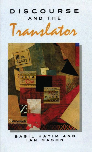 Discourse and the Translator / Edition 1