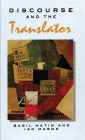 Discourse and the Translator / Edition 1