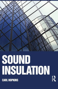 Title: Sound Insulation / Edition 1, Author: Carl Hopkins