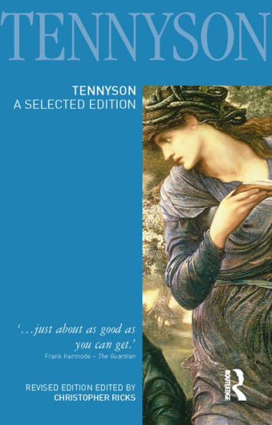 Tennyson: A Selected Edition / Edition 1