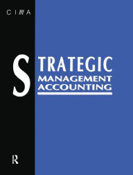 Title: Strategic Management Accounting / Edition 1, Author: Keith Ward