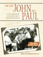 The Day John Met Paul: An Hour-by-Hour Account of How the Beatles Began / Edition 1