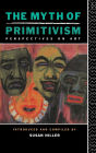 The Myth of Primitivism / Edition 1