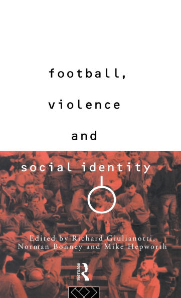 Football, Violence and Social Identity