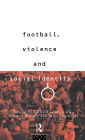 Football, Violence and Social Identity