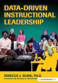 Title: Data-Driven Instructional Leadership / Edition 1, Author: Rebecca J. Blink