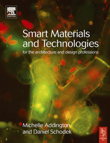 Smart Materials and Technologies in Architecture / Edition 1