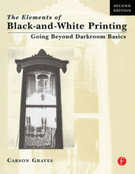 Title: Elements of Black and White Printing / Edition 2, Author: Carson Graves