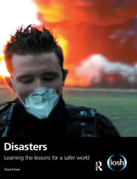 Title: Disasters: Learning the Lessons for a Safer World, Author: David Eves