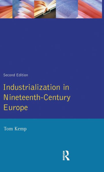 Industrialization in Nineteenth Century Europe