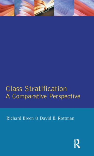 Class Stratification: Comparative Perspectives