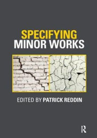 Title: Specifying Minor Works / Edition 1, Author: Patrick Reddin