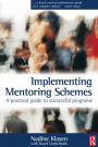 Implementing Mentoring Schemes / Edition 1