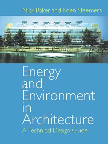 Energy and Environment in Architecture: A Technical Design Guide