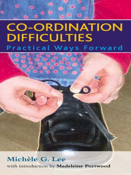 Co-ordination Difficulties: Practical Ways Forward / Edition 1