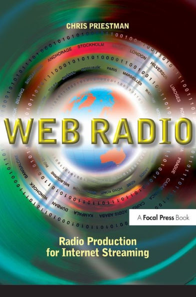 Web Radio: Radio Production for Internet Streaming