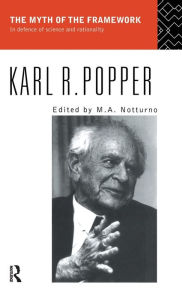 Title: The Myth of the Framework: In Defence of Science and Rationality, Author: Karl Popper