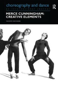 Title: Merce Cunningham: Creative Elements, Author: David Vaughan