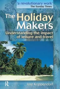 Title: Holiday Makers, Author: Jost Krippendorf