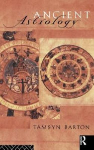 Title: Ancient Astrology, Author: Tamysn Barton