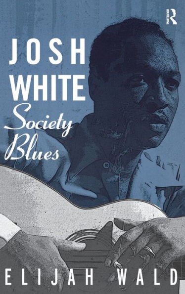 Josh White: Society Blues