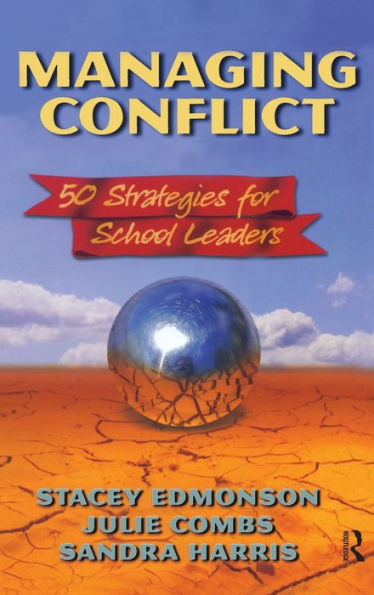 Managing Conflict: 50 Strategies for School Leaders