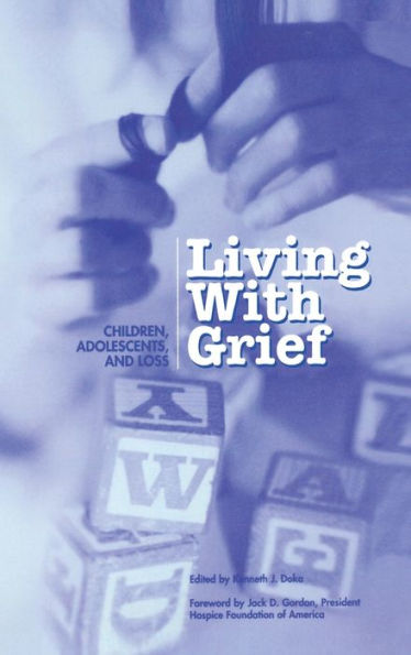 Living With Grief: Children, Adolescents and Loss