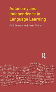 Title: Autonomy and Independence in Language Learning, Author: Phil Benson