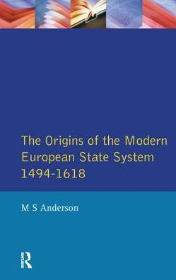 The Origins of the Modern European State System