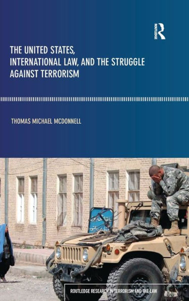 the United States, International Law and Struggle against Terrorism