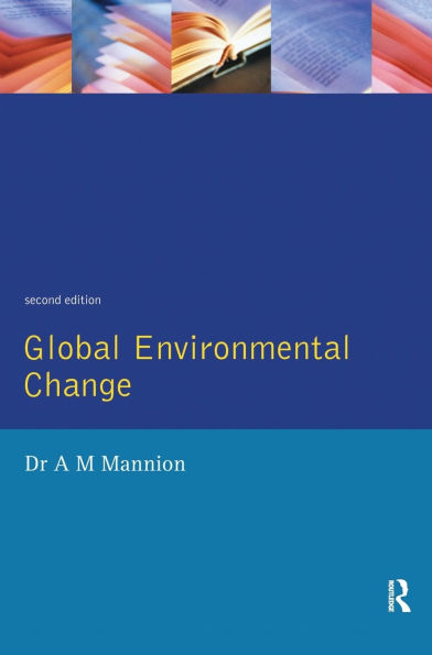 Global Environmental Change: A Natural and Cultural Environmental History