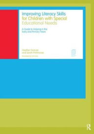 Title: Improving Literacy Skills for Children with Special Educational Needs, Author: Heather Duncan