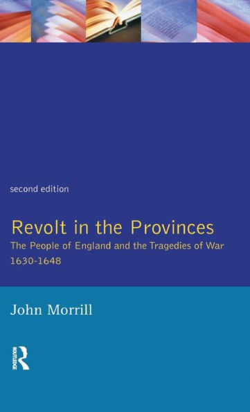 Revolt the Provinces: People of England and Tragedies War 1634-1648