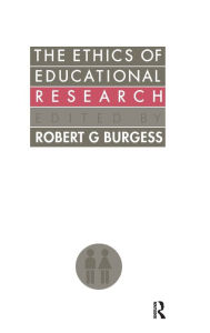 Title: The Ethics Of Educational Research, Author: Robert G. Burgess