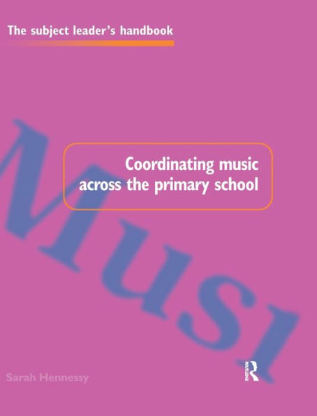 Coordinating Music Across The Primary School