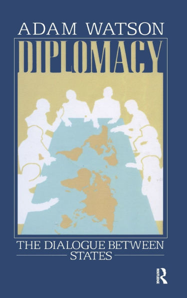 Diplomacy: The Dialogue Between States