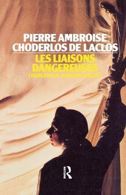 Les Liaisons Dangereuses