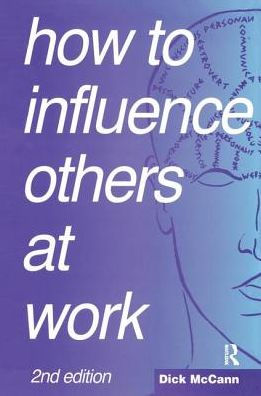 How to Influence Others at Work