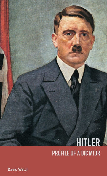 Hitler: Profile of a Dictator